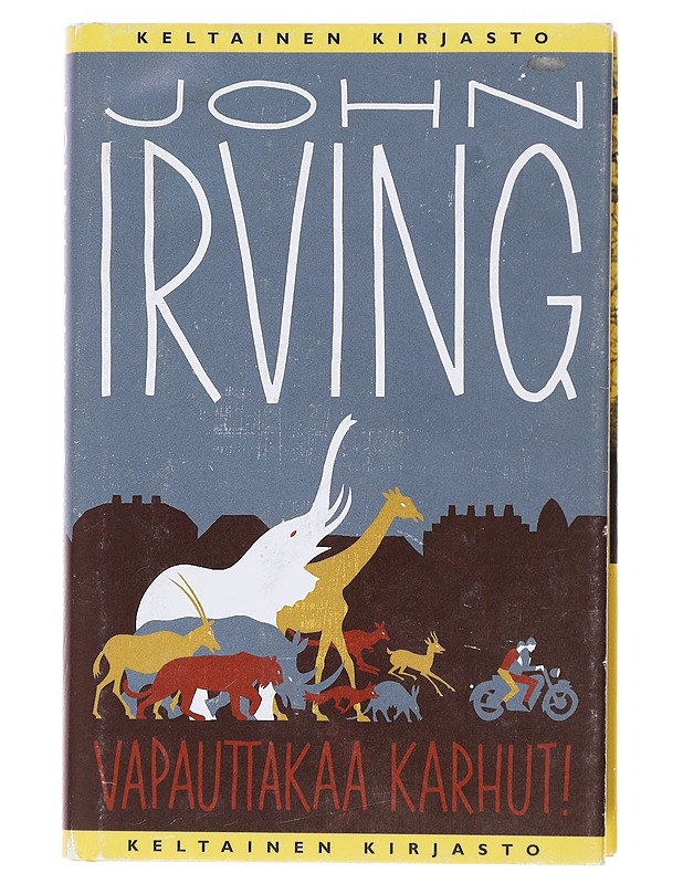 Vapauttakaa karhut! - Irving, John - Elämäkerrat ja muistelmat - 10105479505 - 0