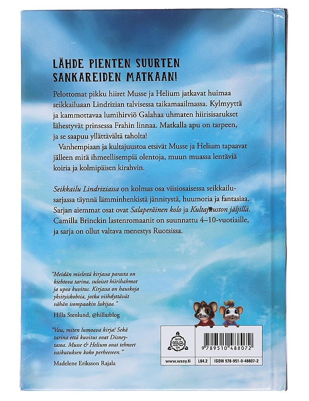 Musse & Helium. Osa 3, Seikkailu Lindriziassa - Brinck, Camilla - Lastenkirjat - 10105479511 - 1