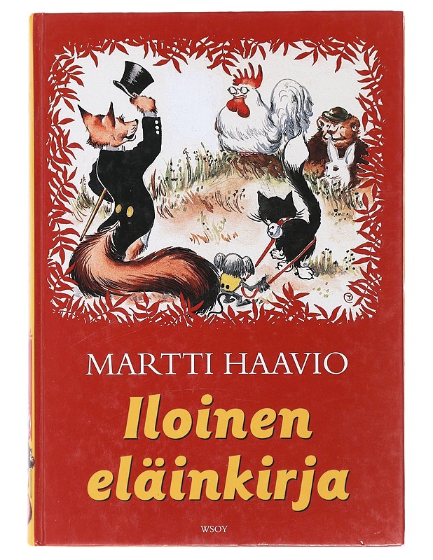 Iloinen eläinkirja eli kaksitoista viisasta mestaria - Haavio, Martti - Lastenkirjat - 10105479518 - 0