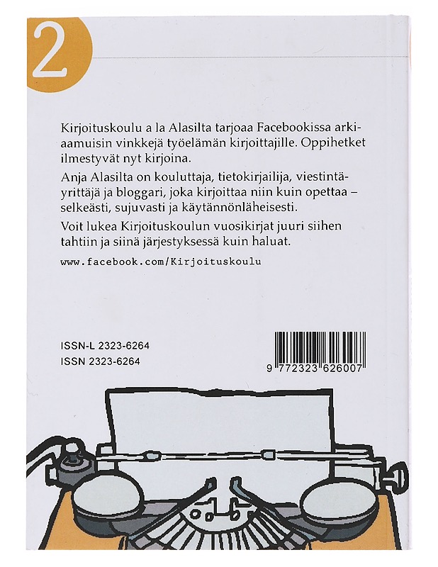 Kirjoituskoulun vuosikirja 2 - Anja Alasilta - Tietokirjat ja oppaat - 10105479552 - 1