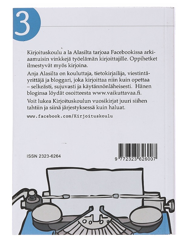 Kirjoituskoulun vuosikirja 3 - Anja Alasilta - Tietokirjat ja oppaat - 10105479554 - 1