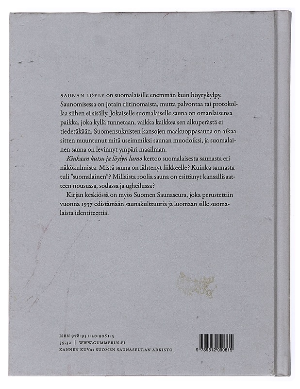 Kiukaan kutsu ja löylyn lumo - Särkikoski, Tuomo - Tietokirjat ja oppaat - 10105479567 - 1