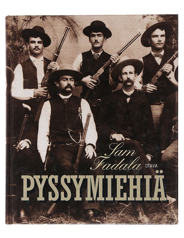 Pysymiehiä - Sam Fadala - Historiakirjat - 10105479598 - 0