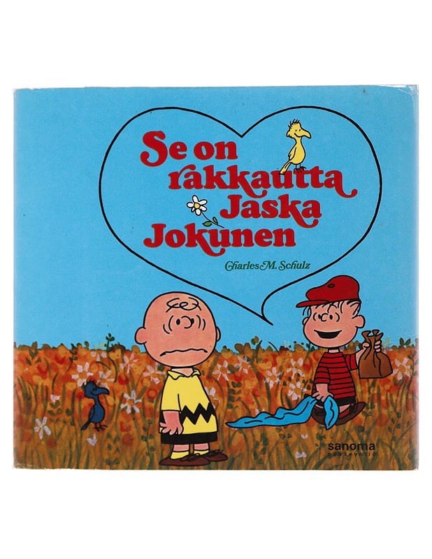 Se on rakkautta : Jaska Jokunen - Charles M. Schulz - Lastenkirjat - 10105479638 - 0