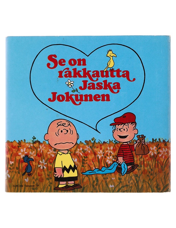 Se on rakkautta : Jaska Jokunen - Charles M. Schulz - Lastenkirjat - 10105479638 - 1
