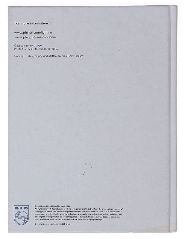 The Attraction Of Flexible Lighting - Philips - Tietokirjat ja oppaat - 10105479649 - 1