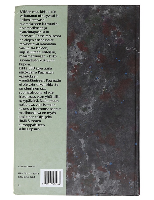 Biblia 350 : suomalainen Raamattu ja Suomen kulttuuri - Nuorteva, Jussi - Historiakirjat - 10105479728 - 1