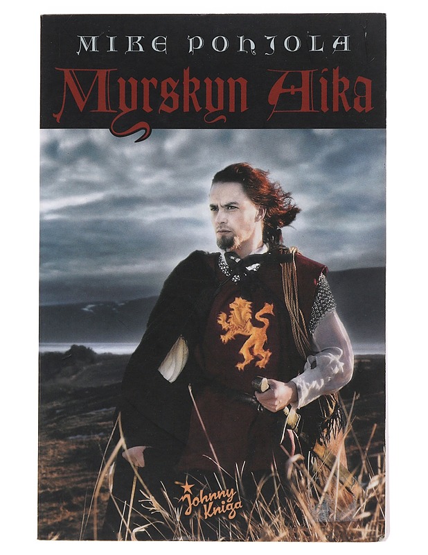 Myrskyn aika - Pohjola, Mike - Tietokirjat ja oppaat - 10105479741 - 0