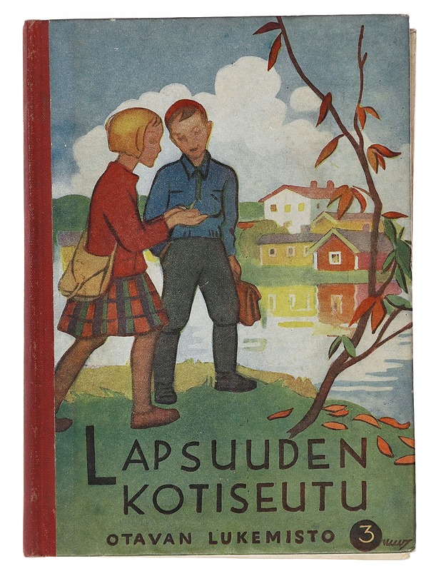 Lapsuuden kotiseutu : Otavan 3 lukemisto - Kerttu Mustonen - Tietokirjat ja oppaat - 10105479784 - 0