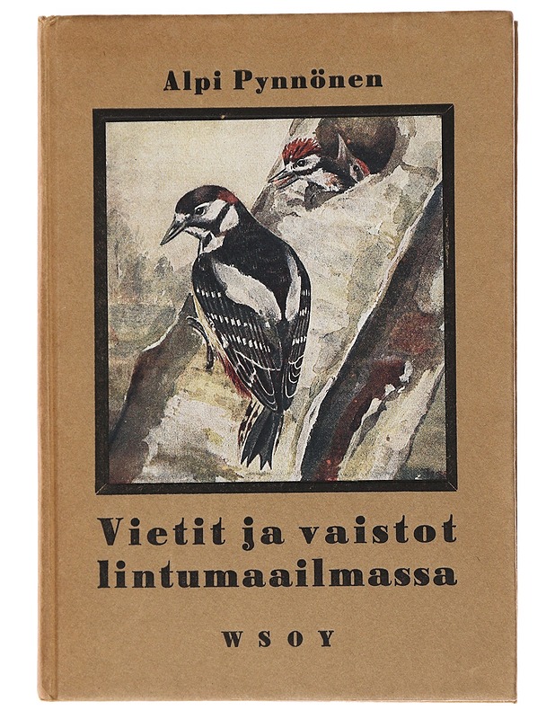 Vietti ja Vaistot Lintumaailmassa - Alpi Pynnönen - Tietokirjat ja oppaat - 10105479806 - 0