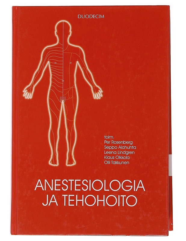 Anestesiologia ja tehohoito - Rosenberg, Per - Tietokirjat - 10105479866 - 0