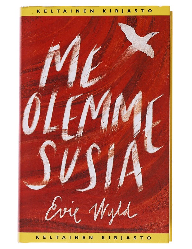 Me olemme susia - Wyld, Evie - Romaanit ja novellit - 10105479886 - 0