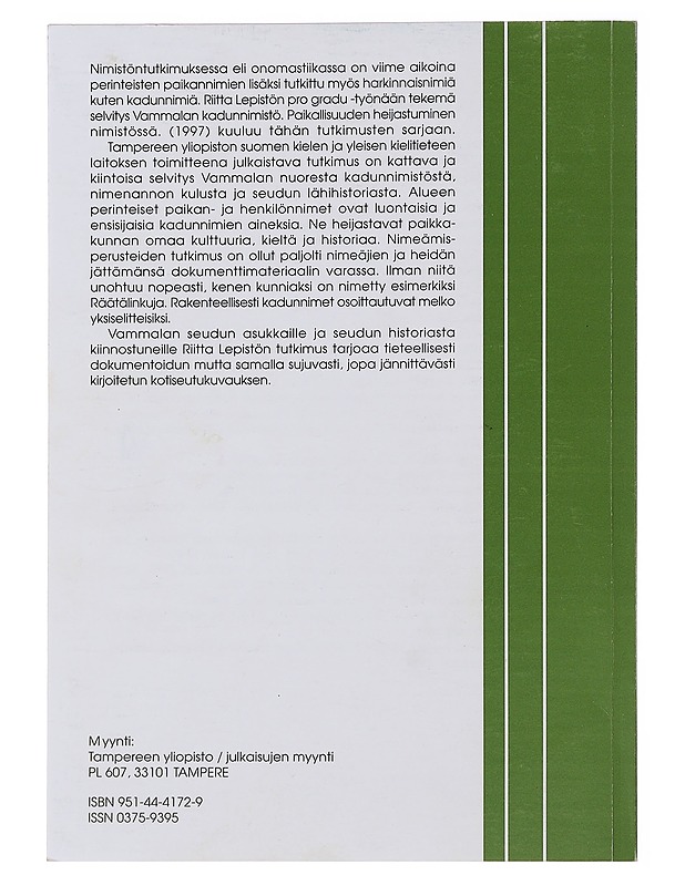 Katukiviin isketyt ilmeet : tutkielma Vammalan kadunnimistöstä - Riitta Lepistö - Historiakirjat - 10105479908 - 1