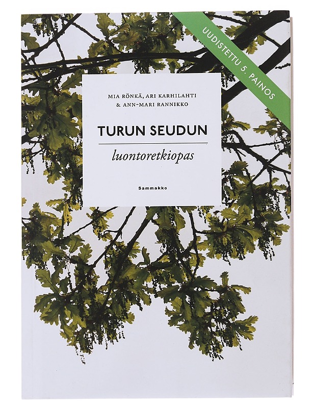Turun seudun luontoretkiopas - Rönkä, Mia - Tietokirjat ja oppaat - 10105479931 - 0