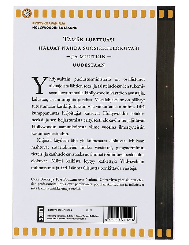 Hollywoodin sotakone : Yhdysvaltain militarismi ja populaarikulttuuri - Boggs, Carl - Historiakirjat - 10105479934 - 1