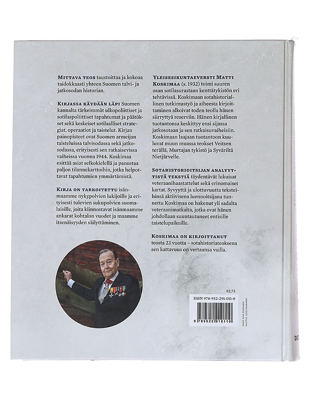 Suomen kohtalon ratkaisut : talvisota ja jatkosota 1939-1944 - Matti Koskimaa - Historiakirjat - 10105479937 - 1