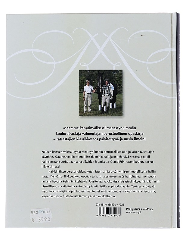 Kyra ja ratsastuksen taito : järjestelmällisesti ja johdonmukaisesti - Kyrklund, Kyra - Tietokirjat ja oppaat - 10105479941 - 1