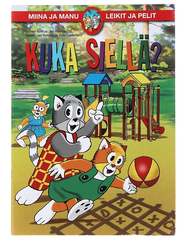 Miina ja Manu : kuka siellä? : leikit ja pelit - Koivisto, Jari - Lastenkirjat - 10105479953 - 0