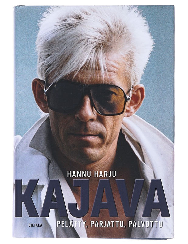 Kajava : pelätty, parjattu, palvottu - Hannu Harju - Elämäkerrat ja muistelmat - 10105479978 - 0