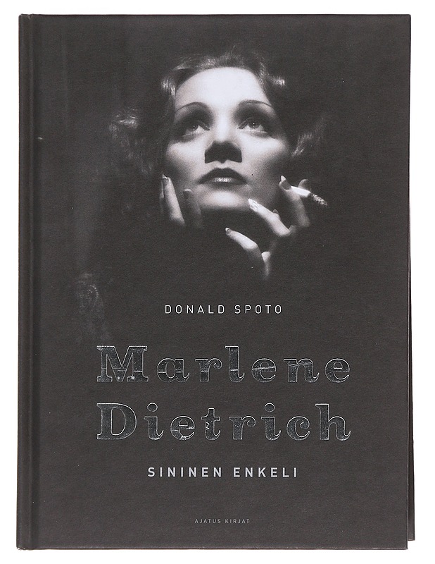 Sininen enkeli : Marlene Dietrich - Spoto, Donald - Historiakirjat - 10105480072 - 0