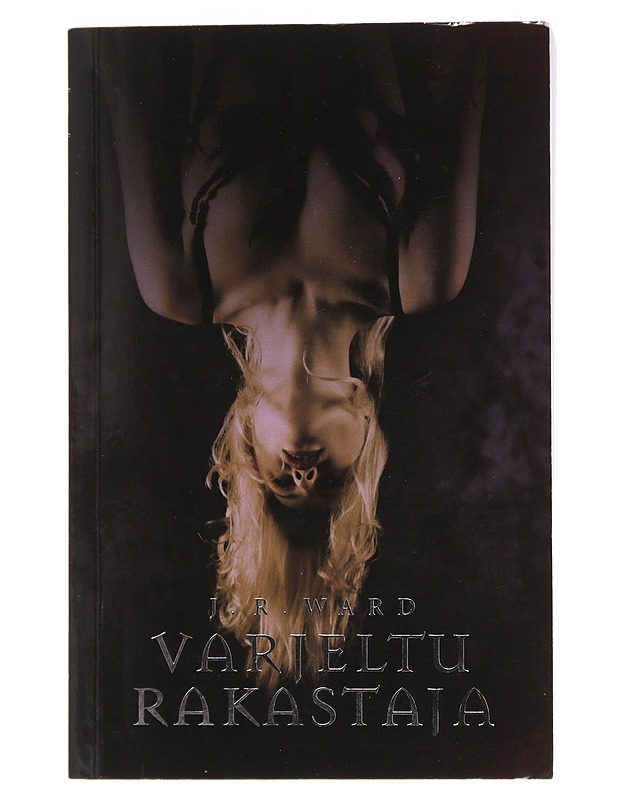 Varjeltu rakastaja - Ward, J. R. - Fantasia- ja scifi - 10105480080 - 0