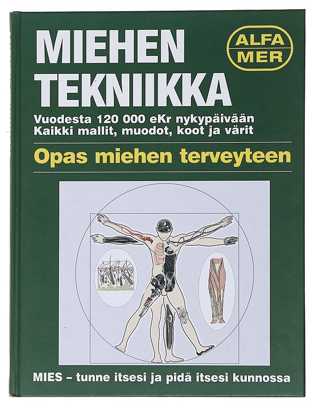 Miehen tekniikka : opas miehen terveyteen - Banks, Ian - Tietokirjat ja oppaat - 10105480093 - 0