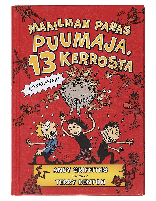 Maailman paras puumaja, 13 kerrosta - Griffiths, Andy - Lastenkirjat - 10105480129 - 0