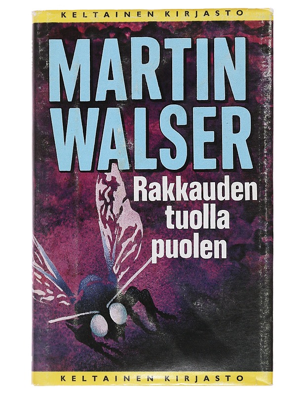 Rakkauden tuolla puolen - Walser, Martin - Romaanit ja novellit - 10105480136 - 0