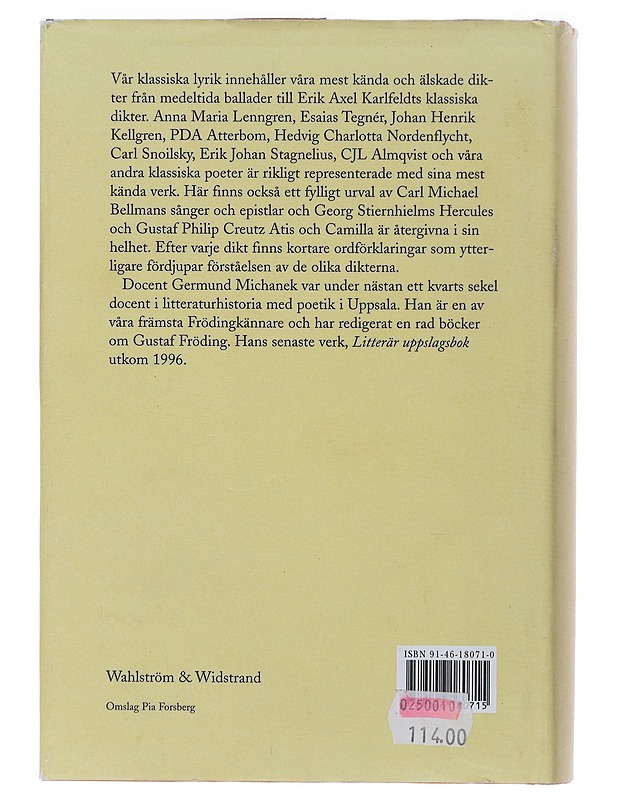 Vår klassiska lyrik : från ballader till Karlfeldt - Michanek, Germund - Romaanit ja novellit - 10105480150 - 1