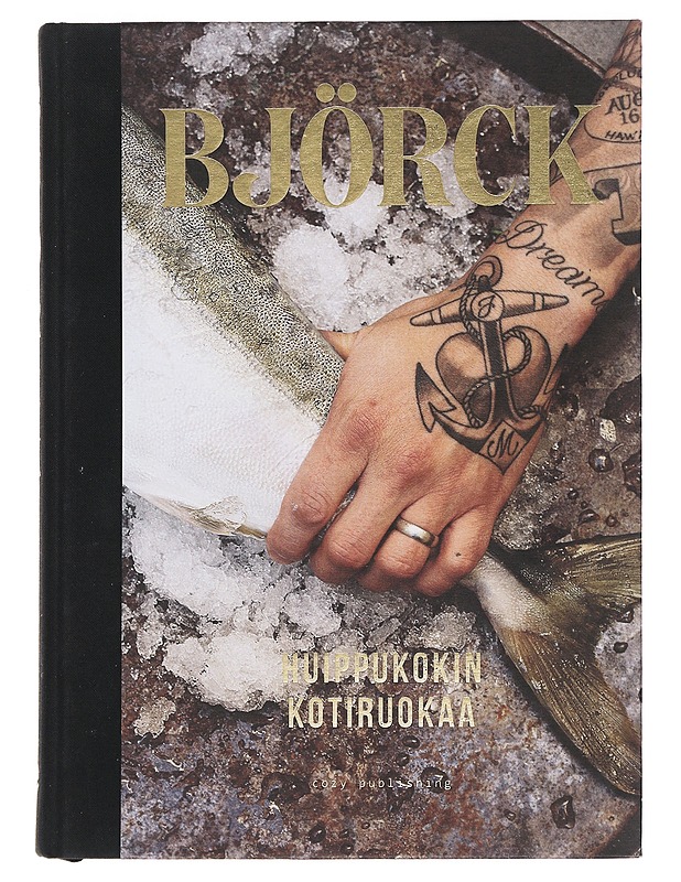 Huippukokin kotiruokaa - Björck, Tomi - Ruokakirjat - 10105480223 - 0