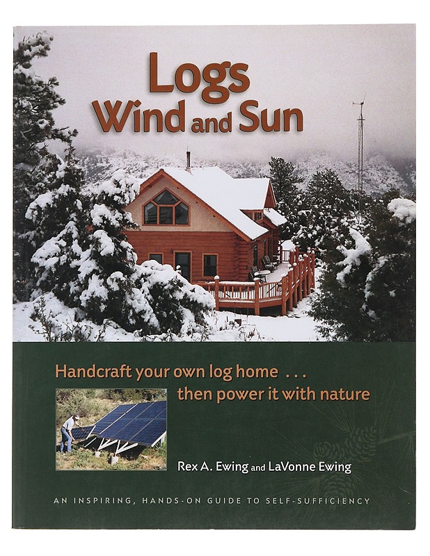 Logs Wind and Sun - LaVonne Ewing, Rex A Ewing - Tietokirjat ja oppaat - 10105480226 - 0