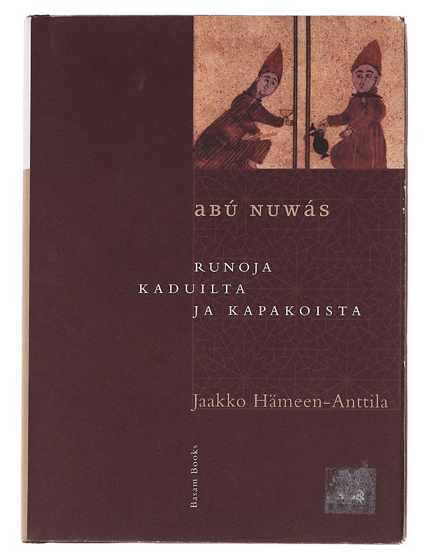 Runoja kaduilta ja kapakoista - Abú Nuwás - Tietokirjat ja oppaat - 10105480255 - 0