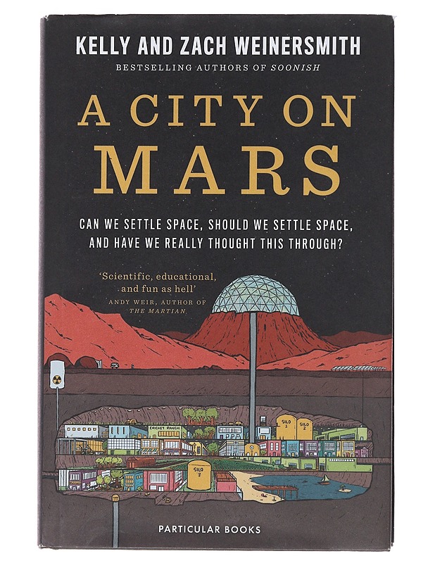 A city on Mars - Weinersmith, Kelly - Tietokirjat ja oppaat - 10105480301 - 0