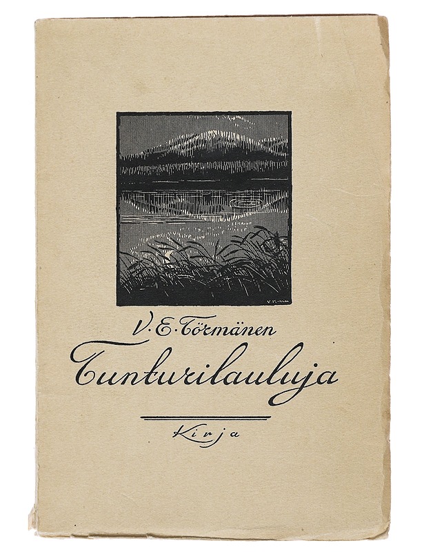 V. E. Törmänen : Tunturilauluja - Runot ja näytelmät - 10105480314 - 0