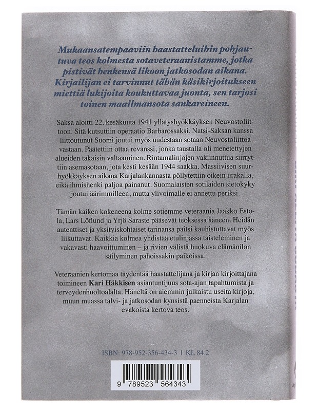 Sirpaleita sodasta : viimeisiä kertojia - Kari Häkkinen - Elämäkerrat ja muistelmat - 10105480326 - 1