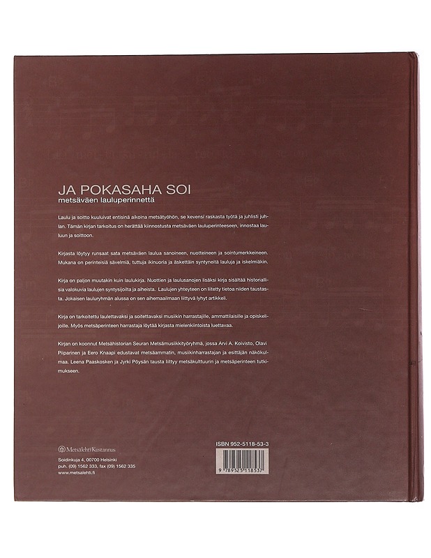 Ja pokasaha soi : metsäväen lauluperinnettä - Knaapi, Eero - Historiakirjat - 10105480372 - 1