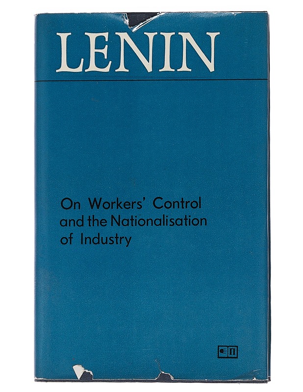 On workers' control and nationalisation of industry - V. I. Lenin - Tietokirjat ja oppaat - 10105480384 - 0