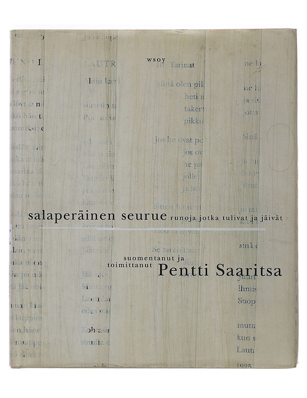 Salaperäinen seurue / runoja jotka tulivat ja jäivät - Saaritsa, Pentti - Romaanit ja novellit - 10105480396 - 0