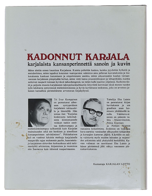 Kadonnut Karjala : karjalaisen talonpoikaiskulttuurin pääpiirteet - Iivar Kemppinen - Historiakirjat - 10105480624 - 1