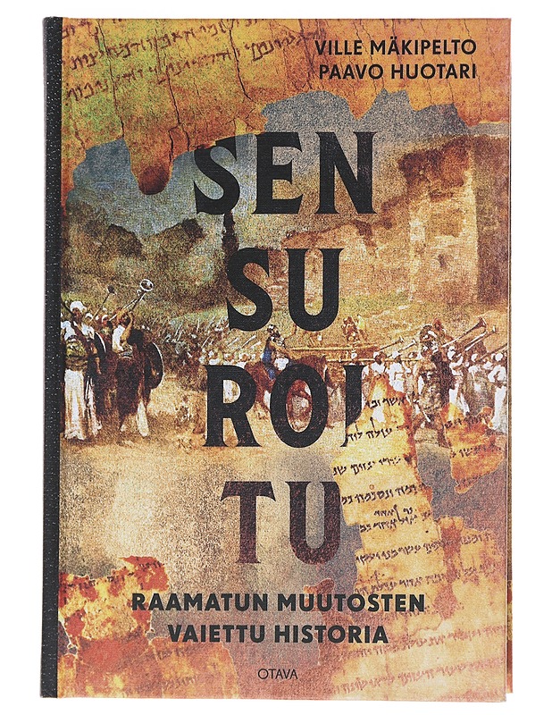 Sensuroitu : Raamatun muutosten vaiettu historia - Mäkipelto, Ville - Tietokirjat ja oppaat - 10105480644 - 0
