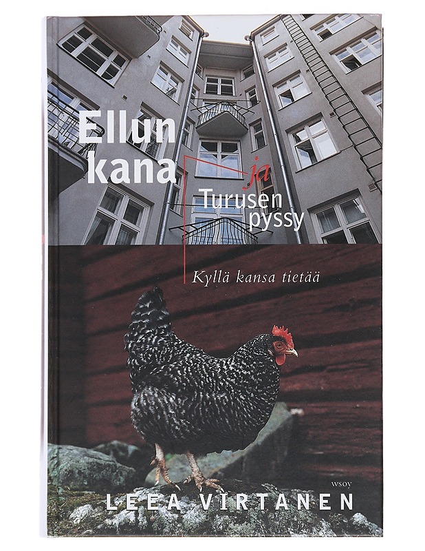 Ellun kana ja turusen pyssy: kyllä kansa tietää - Leea Virtanen - Nuorten kirjat - 10105480664 - 0
