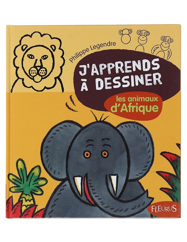 J'apprends à dessiner - Philippe Legendre - Lastenkirjat - 10105480700 - 0