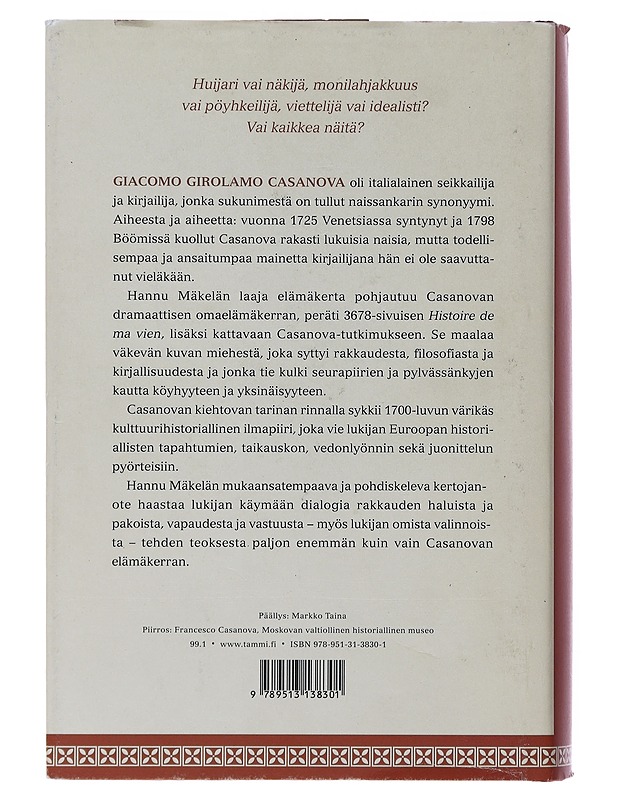 Casanova, eli, Giacomo Casanovan tie naisten miehestä kirjailijaksi - Hannu Mäkelä - Historiakirjat - 10105480701 - 1