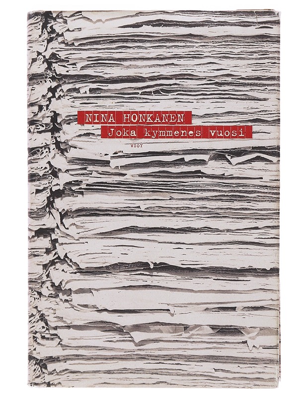 Joka kymmenes vuosi - Nina Honkanen - Romaanit ja novellit - 10105480703 - 0