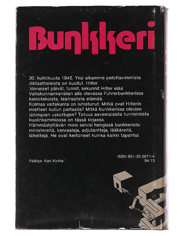 Bunkkeri : Hitlerin viimeiset päivät - Bahnsen, Uwe - Historiakirjat - 10105480803 - 1