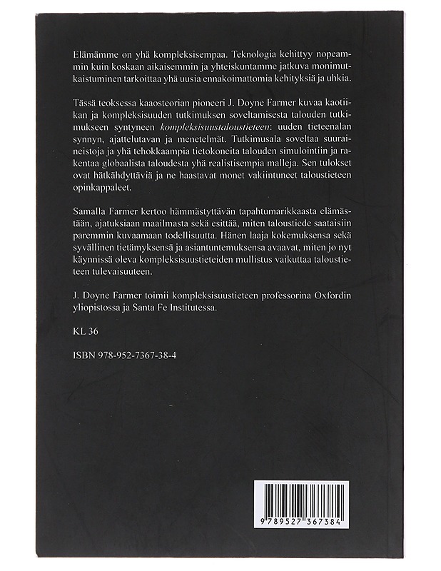 Järkeä kaaokseen : paremmalla taloustieteellä parempaan maailmaan - Farmer, J. Doyne - Tietokirjat ja oppaat - 10105480893 - 1