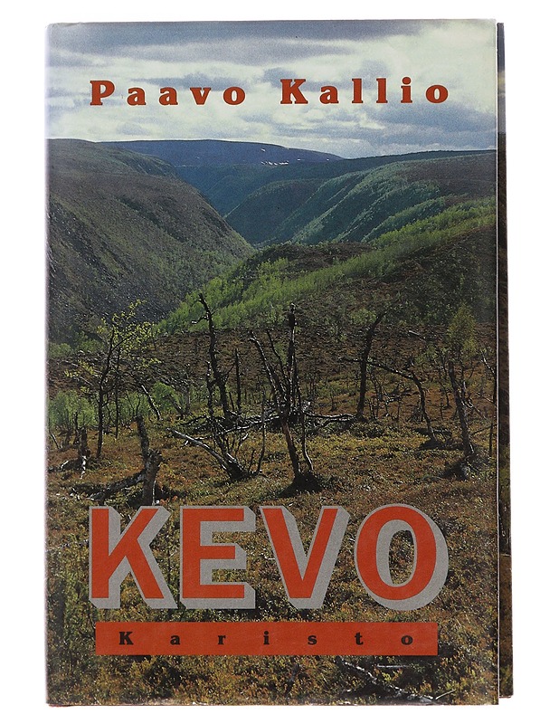 Kevo : Mietteitä ja muistikuvia Kevosta ja pohjoisen luonnon tutkimuksesta - Paavo Kallio - Tietokirjat ja oppaat - 10105480896 - 0