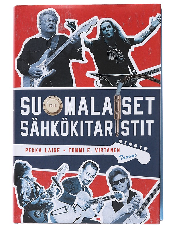 Suomalaiset sähkökitaristit - Laine, Pekka - Elämäkerrat ja muistelmat - 10105480907 - 0