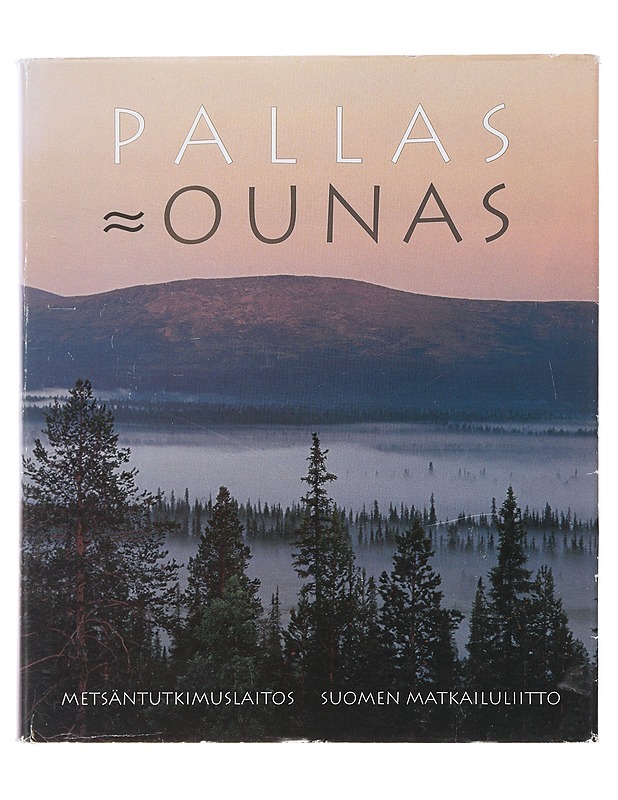 Pallas, Ounas : luonto, ihmiset, kansallispuisto, matkailu - toimittanut Heikki Annanpalo - Elämäkerrat ja muistelmat - 10105480938 - 0