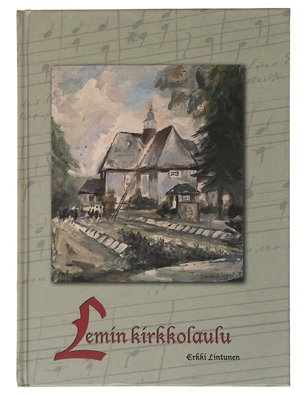 Lemin kirkkolaulu - Erkki Lintunen - Historiakirjat - 10105480948 - 0